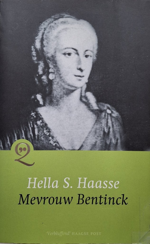 Hella S. Haasse - Mevrouw Bentinck (Ex.2), Boeken, Gelezen, Ophalen of Verzenden, Nederland, Hella S. Haasse