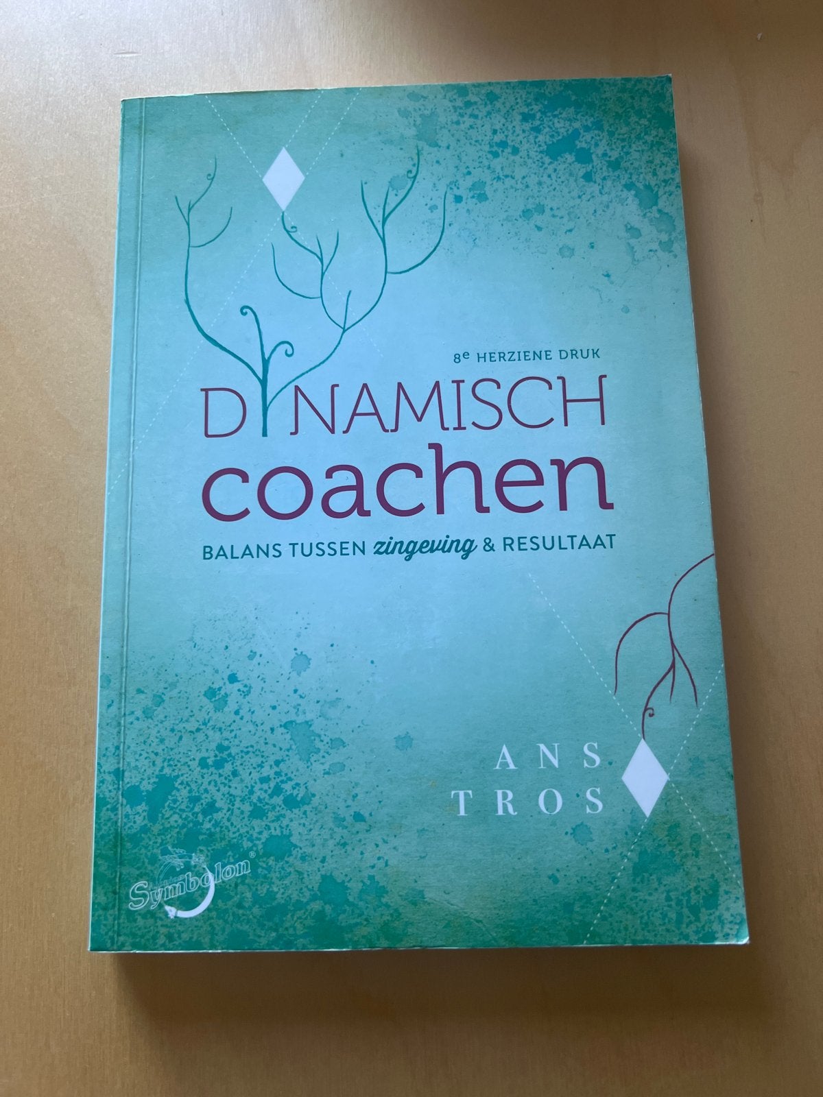 Dynamisch Coachen: Balans tussen zingeving & resultaat, Boeken, Ophalen of Verzenden, Zo goed als nieuw