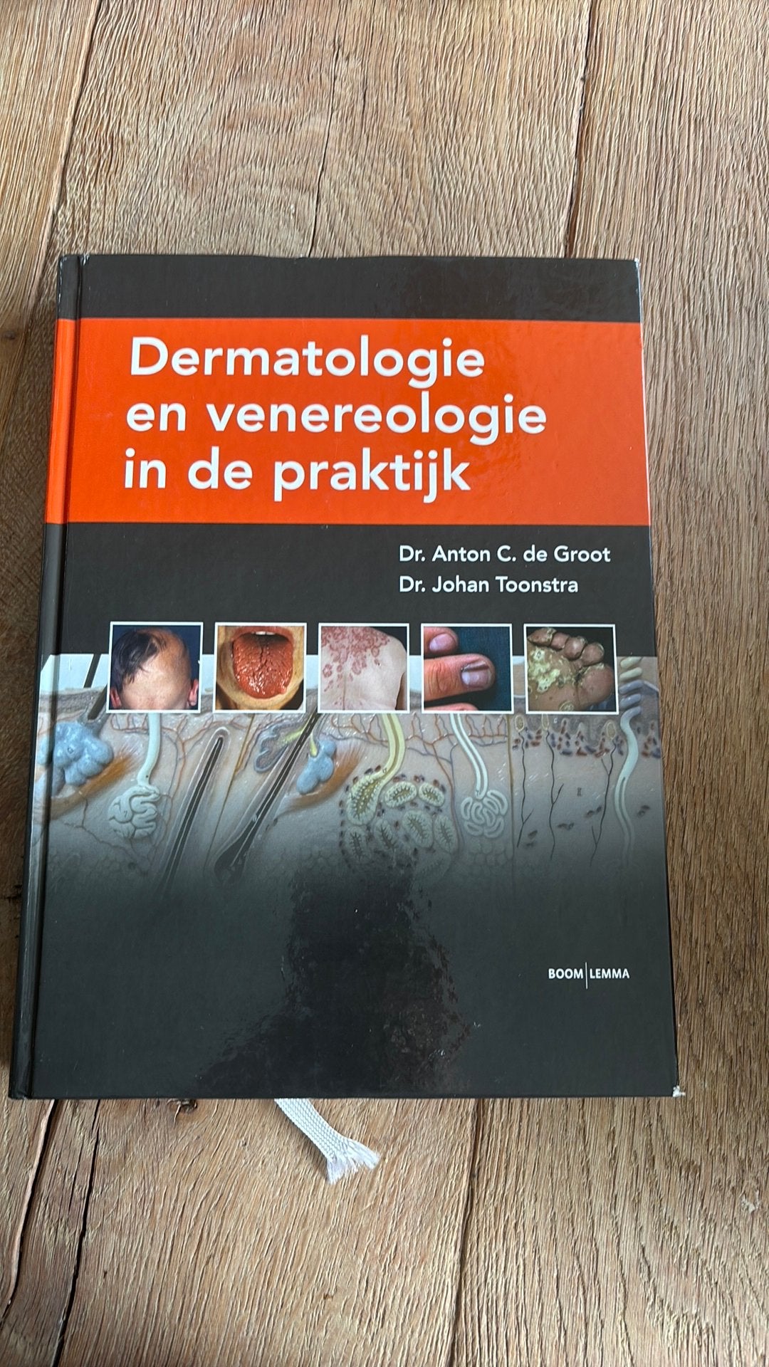 Johan Toonstra - Dermatologie en venereologie in de praktijk, Ophalen of Verzenden, Zo goed als nieuw, Johan Toonstra; A.C. Groot