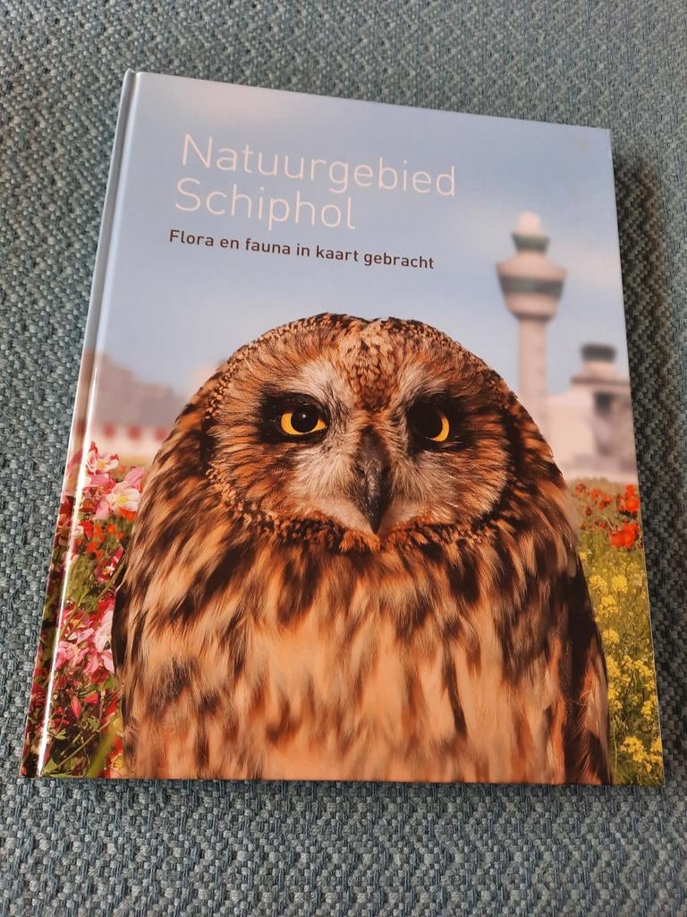 Natuurgebied Schiphol: Flora en fauna in kaart gebracht, Ophalen of Verzenden, Zo goed als nieuw, Natuur algemeen, Ton Mens en Erik Derogée