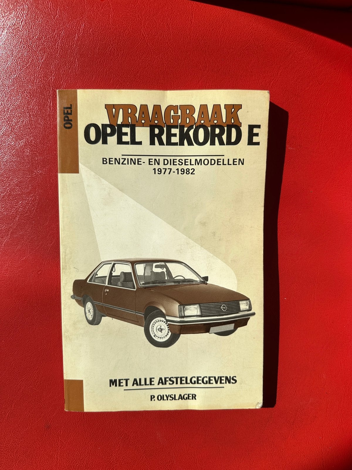 Vraagbaak Opel Record E 1977-1982, Ophalen