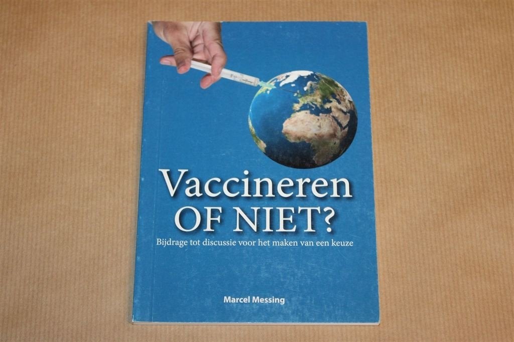 Vaccineren of Niet — Keuze & Kritiek 2009, Ophalen of Verzenden, Gelezen