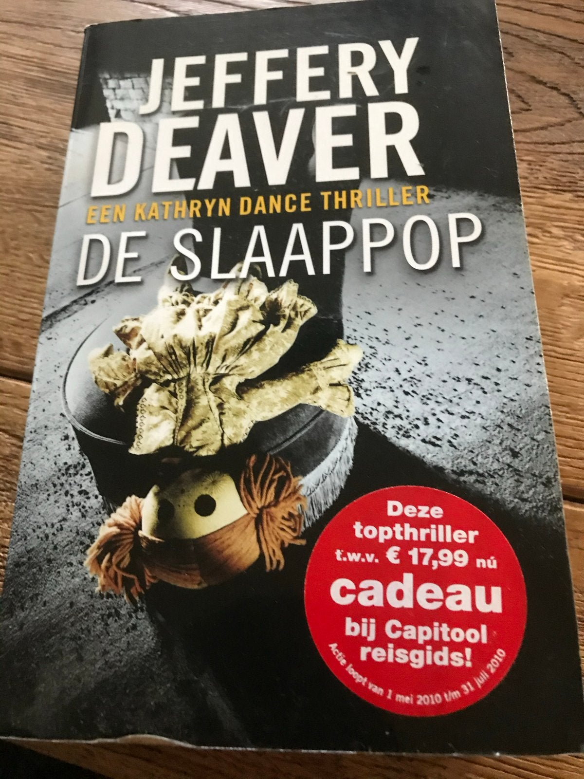Jeffery Deaver - De Slaappop (Kathryn Dance Thriller), Boeken, Thrillers, Zo goed als nieuw, Ophalen of Verzenden