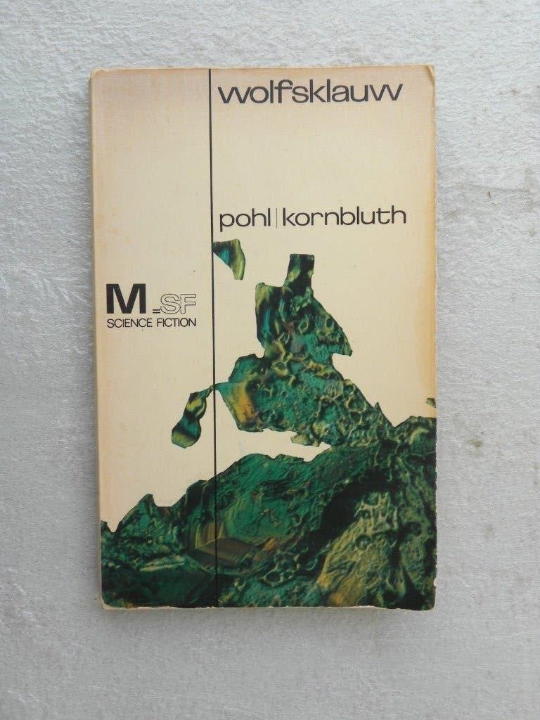 Wolfsklauw, Pohl/Kornbluth, Boeken, Ophalen of Verzenden, Gelezen