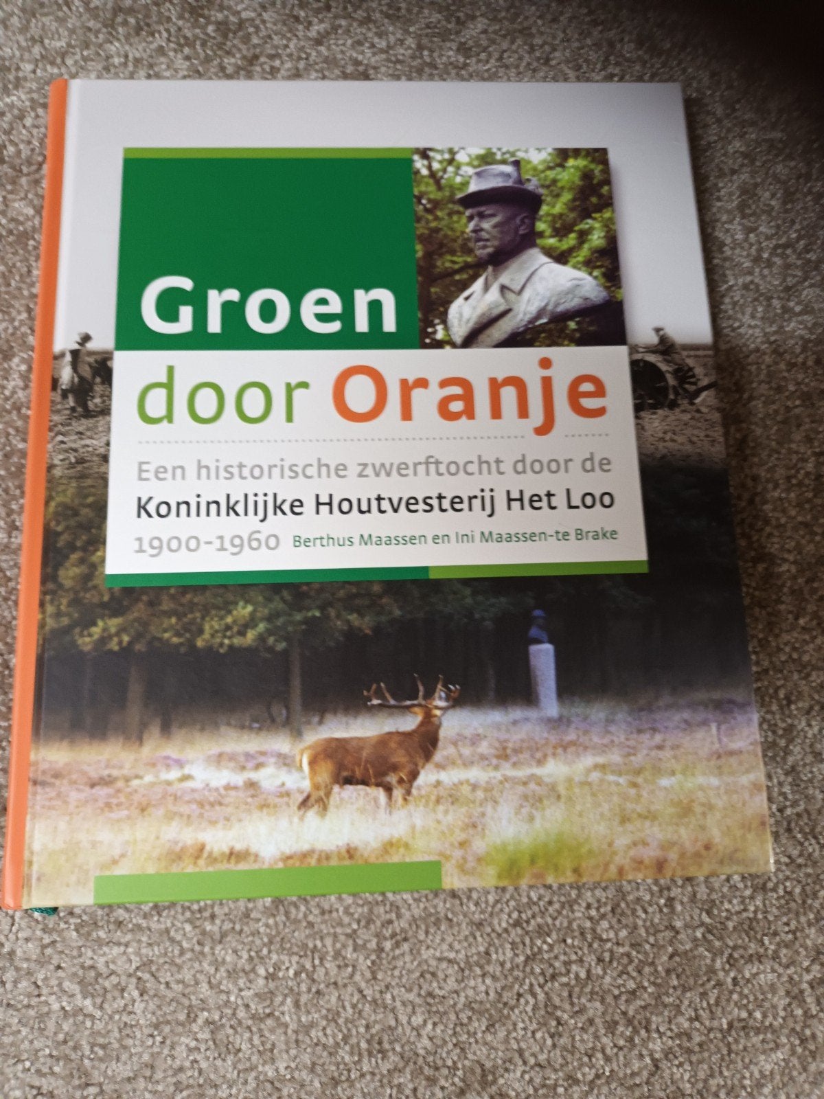 Berthus Maassen - Groen door Oranje, jagen,jacht,jagd,natuur, Ophalen of Verzenden, Zo goed als nieuw, Berthus Maassen; Ini Maassen-te Brake