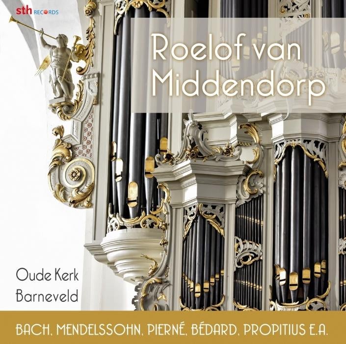 Roelof van Middendorp orgel Barneveld Krebs Rinck Bédard ea, Ophalen of Verzenden, Romantiek, Nieuw in verpakking, Overige typen