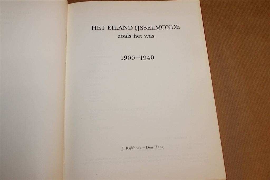 Eiland IJsselmonde Zoals Het Was — Fotoboek 1900-1940, Ophalen of Verzenden, Gelezen