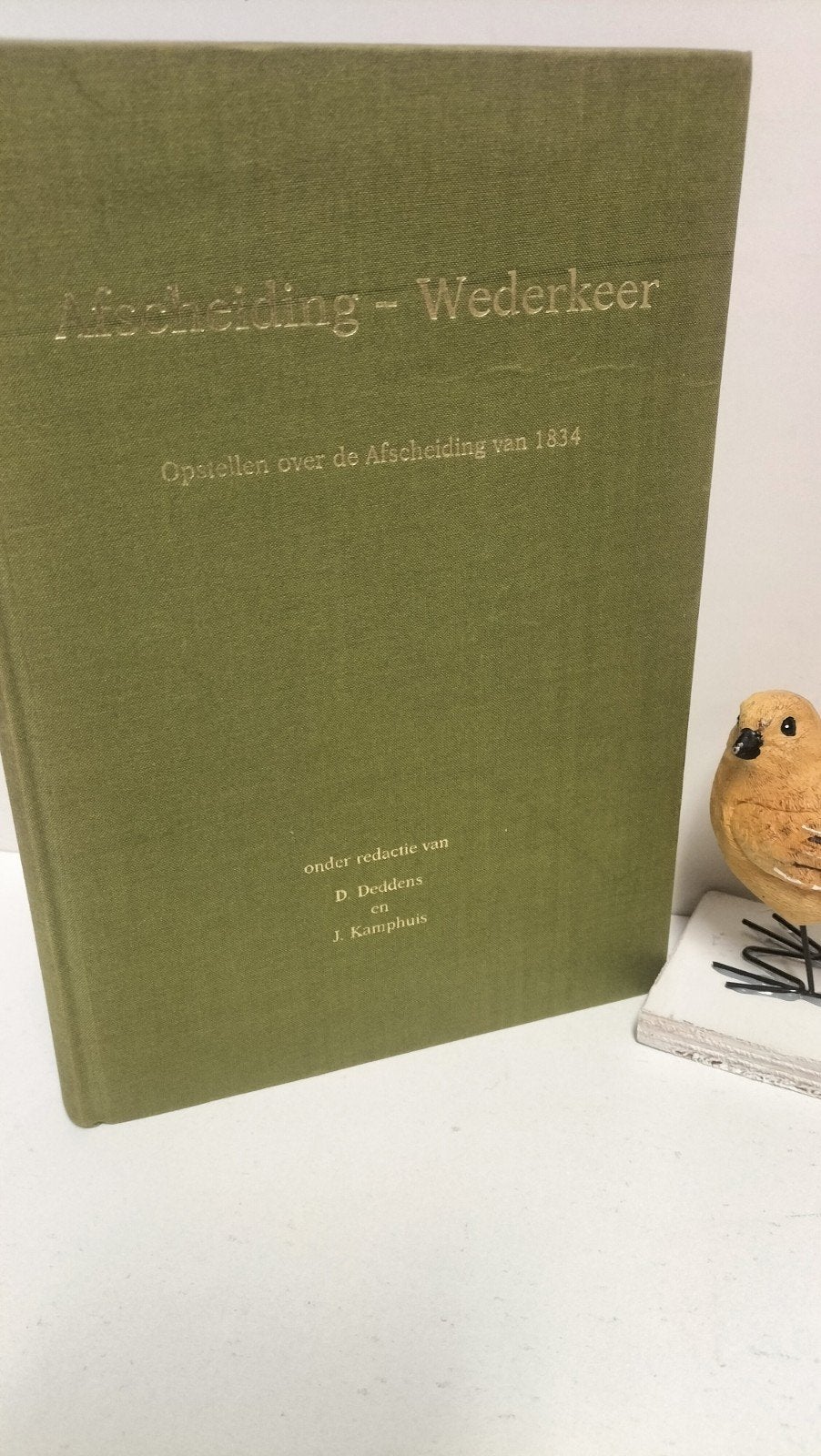 Deddens, D.; Afscheiding – Wederkeer, Ophalen of Verzenden, Gelezen, Christendom | Protestants