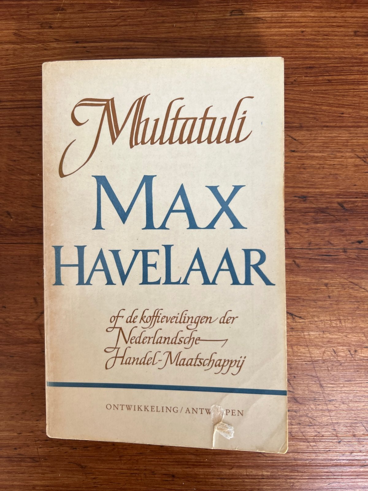 Multatuli - Max Havelaar (Eerste Druk), Ophalen of Verzenden, Gelezen, Nederland