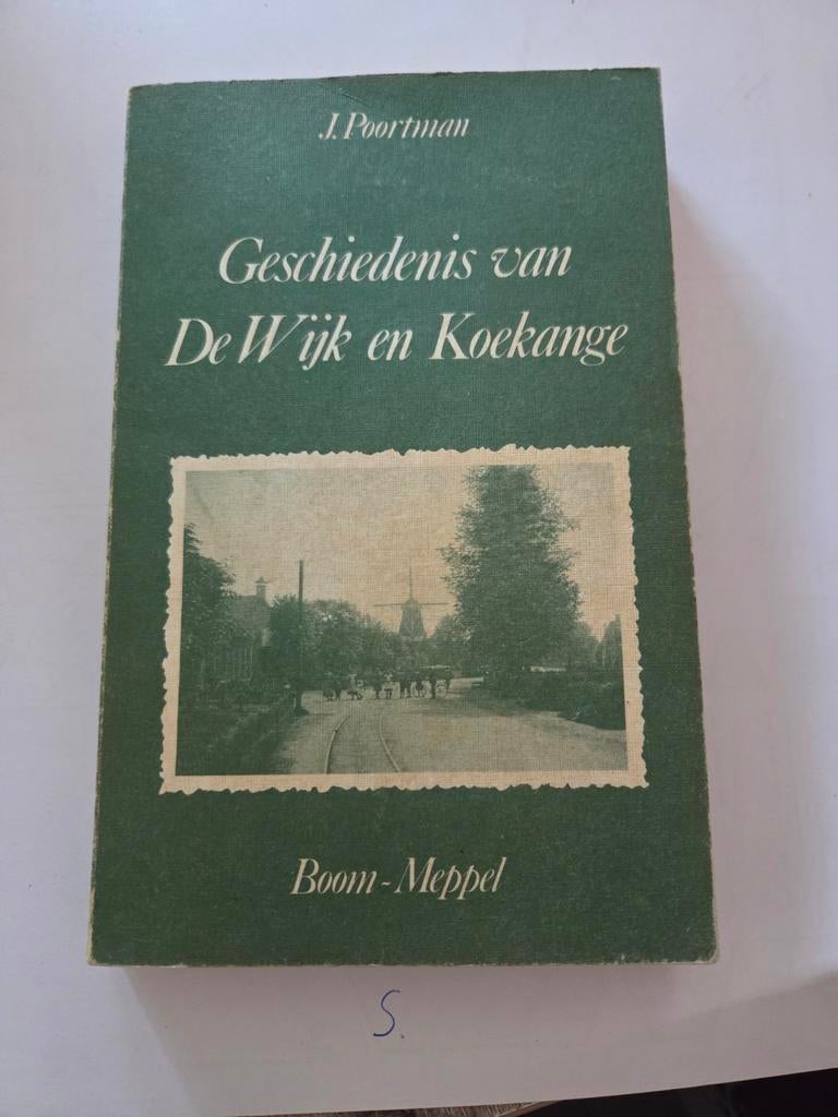 Geschiedenis van De Wijk en Koekange - J. Poortman, Boeken, Ophalen of Verzenden, 20e eeuw of later, Gelezen, J. Poortman