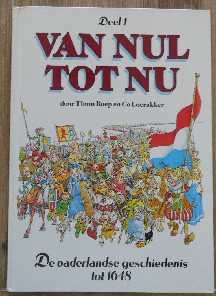 Van nul tot nu - De vaderlandse geschiedenis tot 1648, Ophalen of Verzenden, Gelezen, Thom Roep, Fictie algemeen