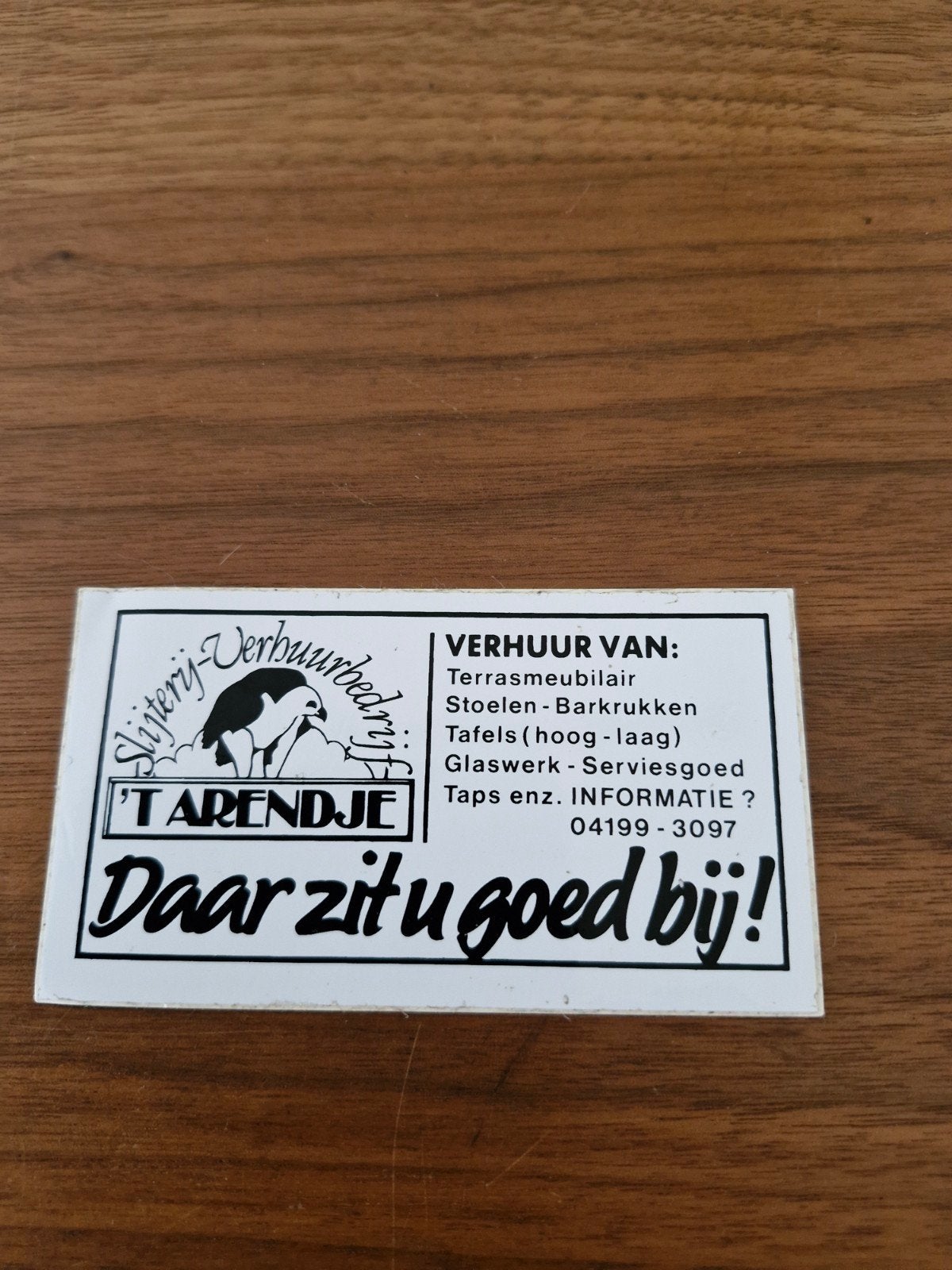 9830 Vintage Sticker Slijterij-Verhuurbedrijf 'T Arendje, Ophalen of Verzenden