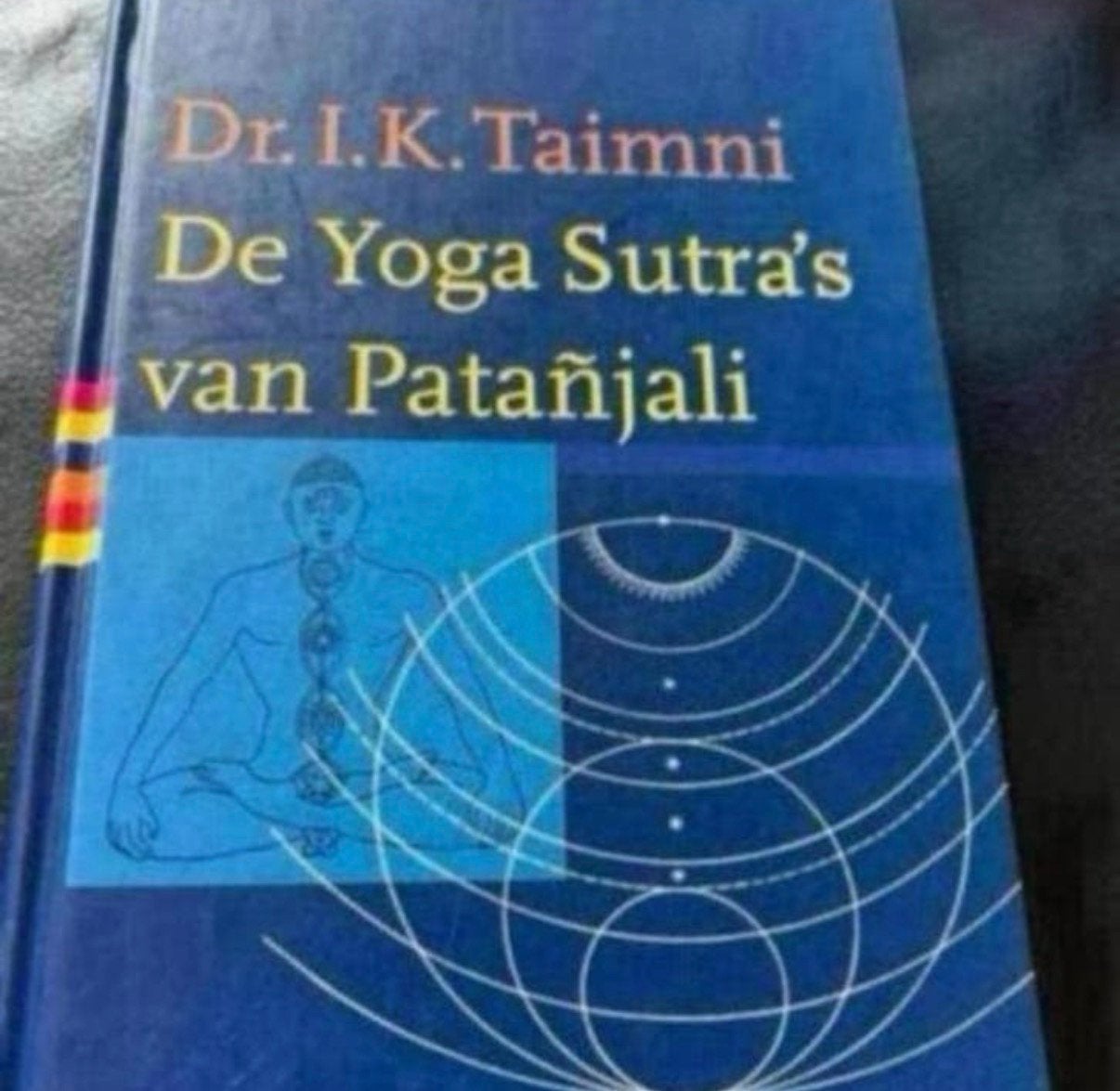 De yoga-Sutras van Patanjali, Boeken, Ophalen of Verzenden, Zo goed als nieuw, Meditatie of Yoga, Instructieboek