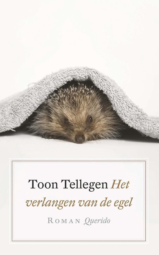 Toon Tellegen: Het verlangen van de egel, Ophalen of Verzenden, Gelezen