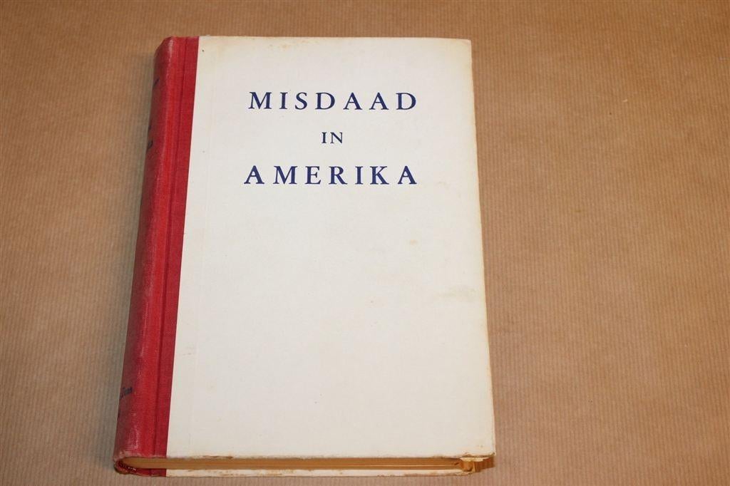 Misdaad in Amerika — J. Edgar Hoover, Vintage Boek 1946, Ophalen of Verzenden, Gelezen, Noord-Amerika