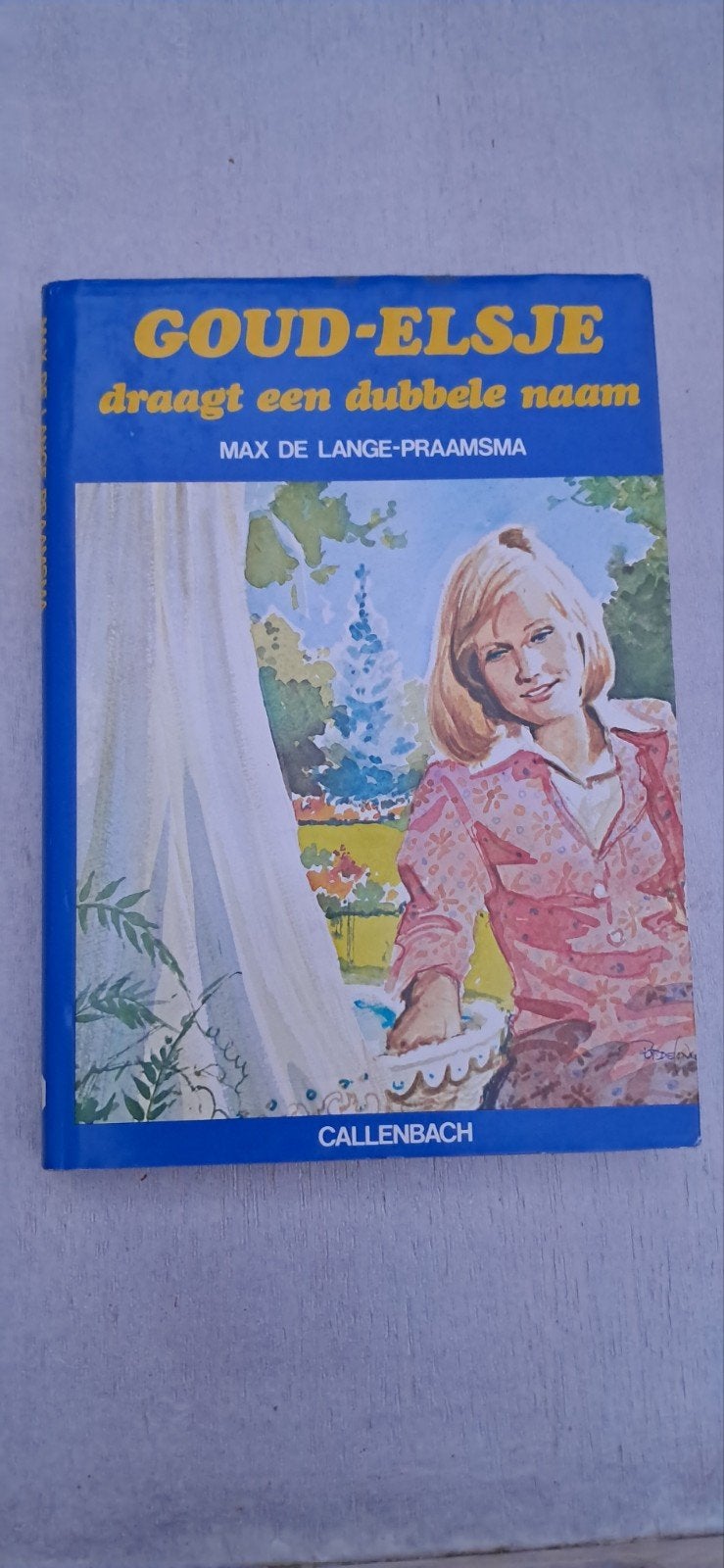 Goud-Elsje draagt een dubbele naam - Max de Lange-Praamsma, Boeken, Ophalen of Verzenden, Gelezen, Max de Lange-Praamsma, Fictie