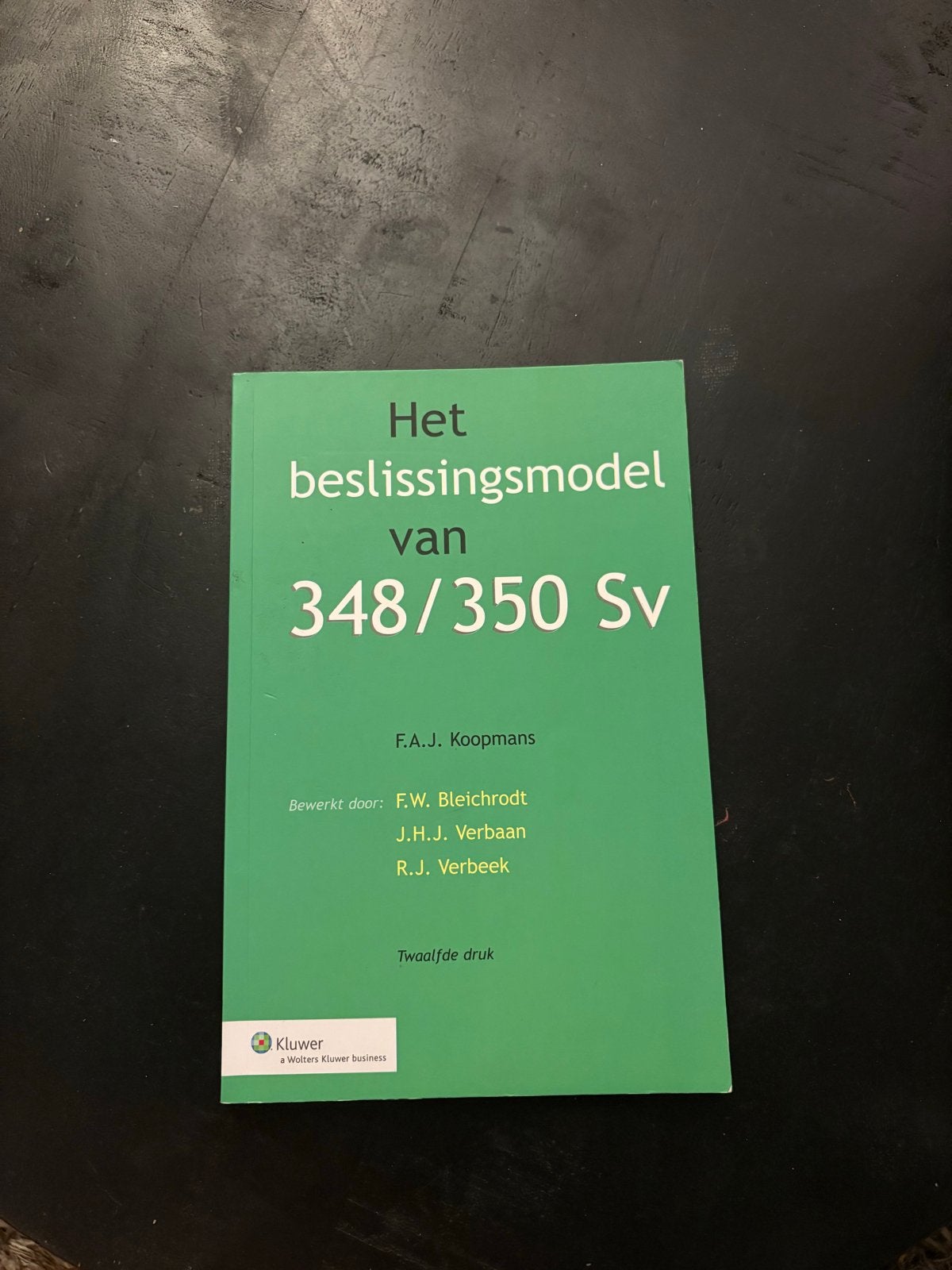 Het beslissingsmodel van 348/350 Sv - Strafrecht, Ophalen of Verzenden, Gamma, Nieuw, WO