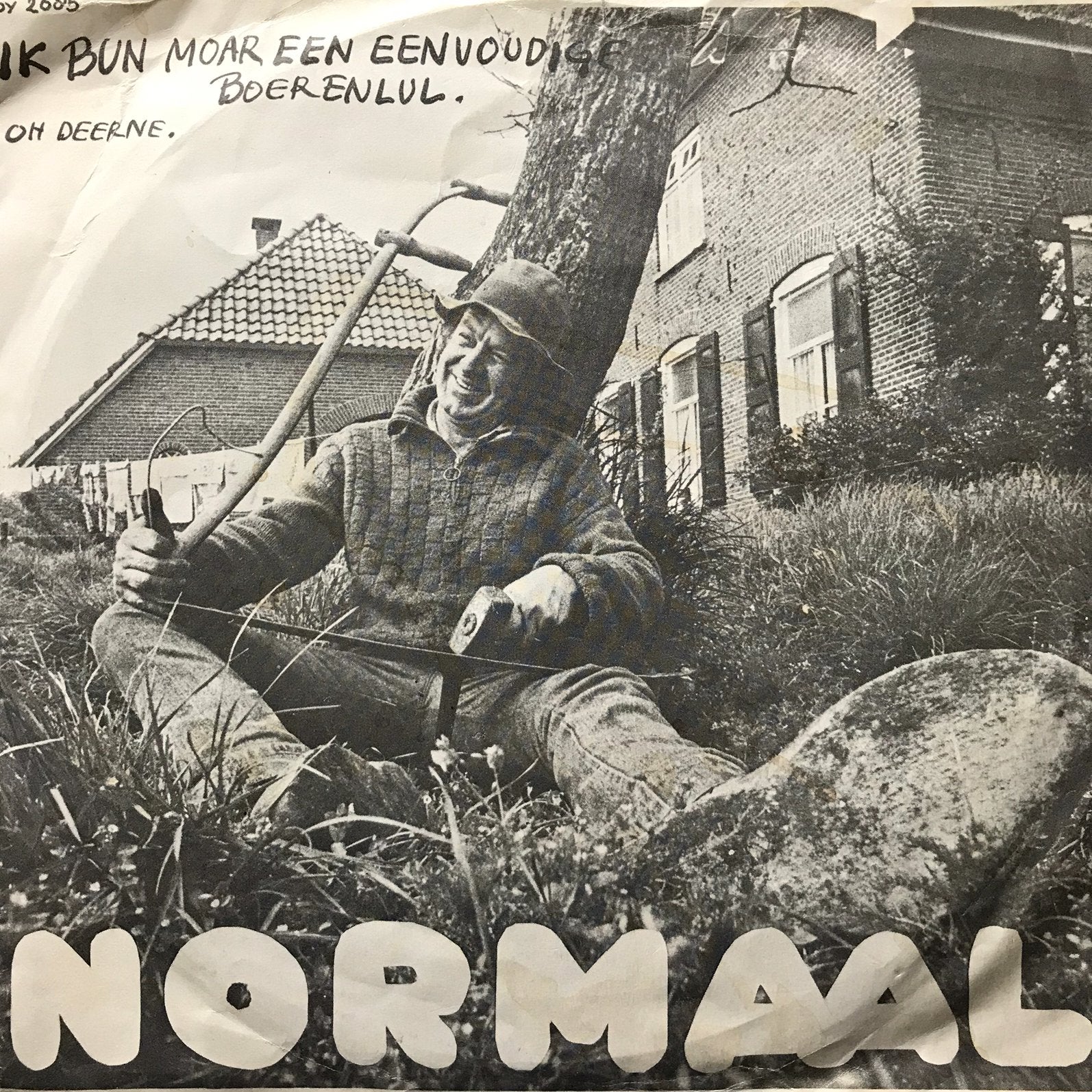 Normaal - Ik bun moar een eenvoudige boerenlul, Ophalen of Verzenden