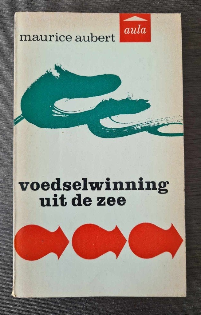 Voedselwinning uit de Zee - Maurice Aubert (1969), Gelezen, Natuurwetenschap, Maurice Aubert, Ophalen of Verzenden