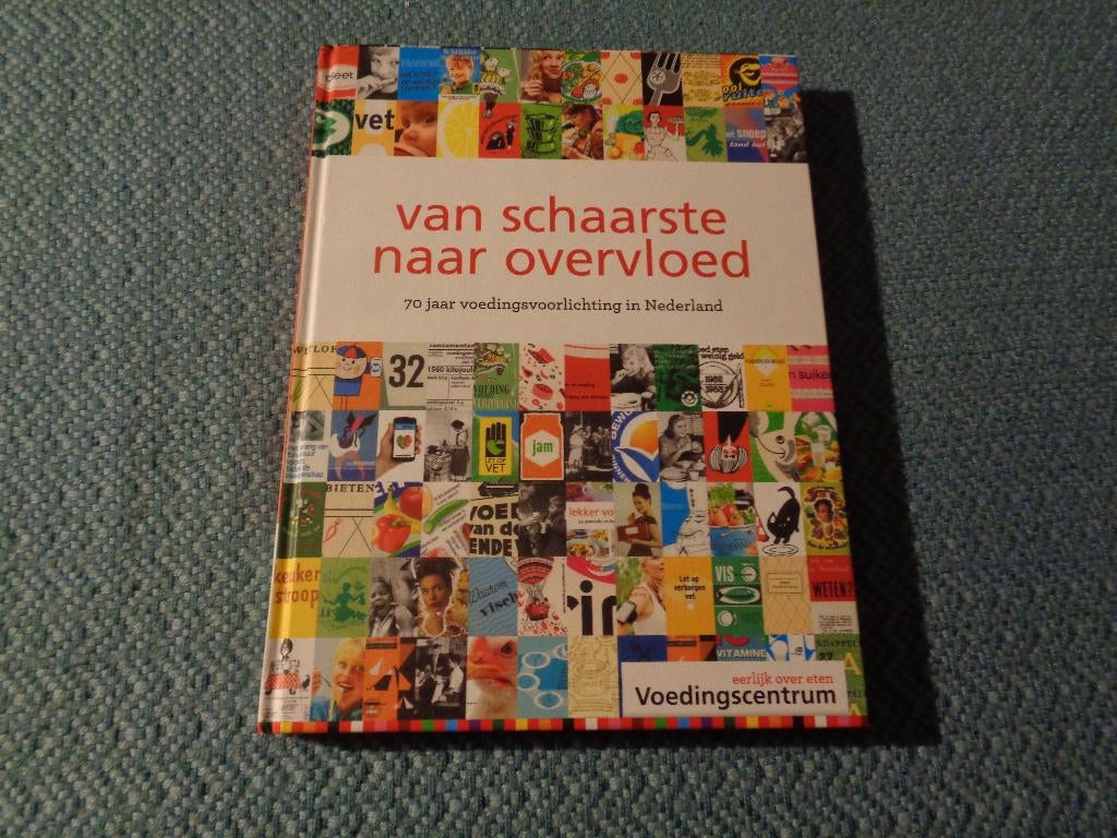 Van schaarste naar overvloed - 70 jr. voedingsvoorlichting, Boeken, Ophalen of Verzenden, Nieuw, Stichting Voedingscentrum Nederland