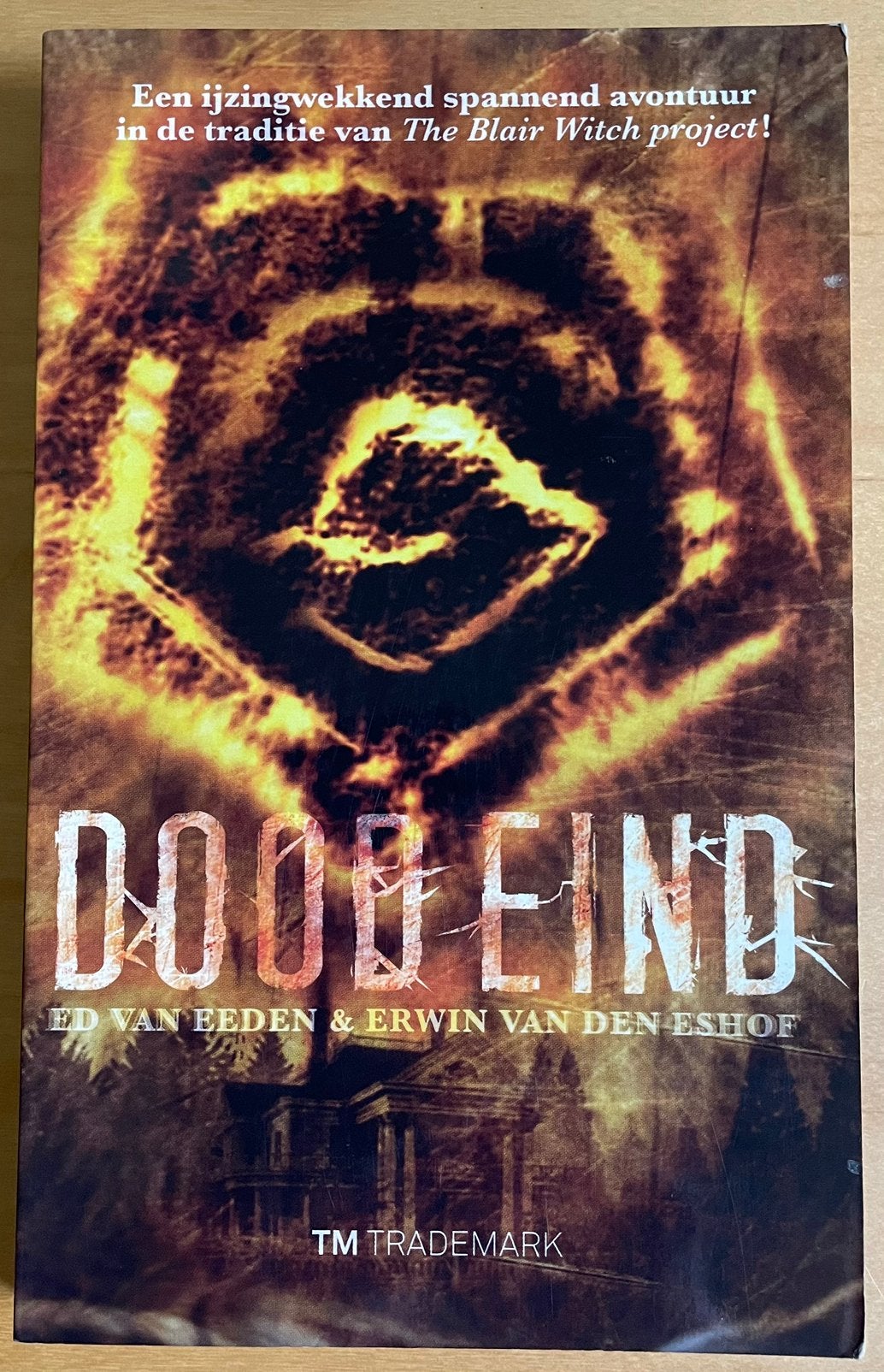 Ed van Eeden & Erwin van den Eshof; Dood eind, Boeken, Ophalen of Verzenden, Gelezen