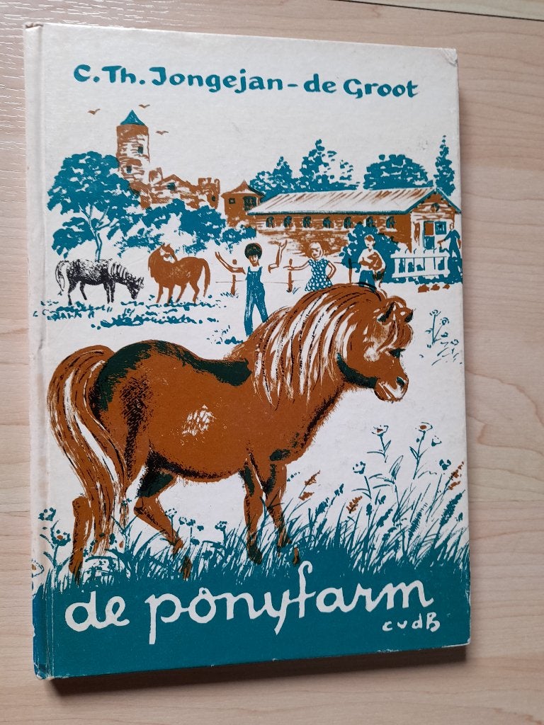 DE PONYFARM   C Th Jongejan-de Groot, Ophalen of Verzenden, Gelezen, Sprookjes