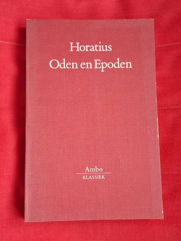 Horatius - Oden en epoden, Gelezen, Ophalen of Verzenden, Horatius, Eén auteur