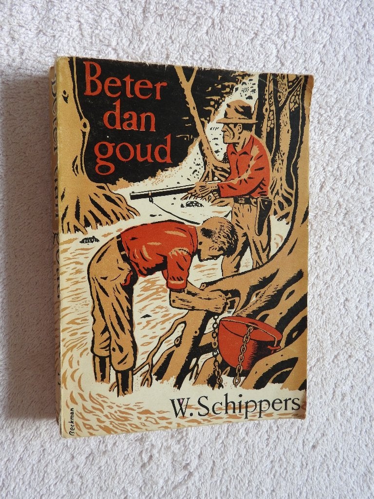 W. Schippers - Beter dan goud (2e druk), Ophalen of Verzenden, Gelezen