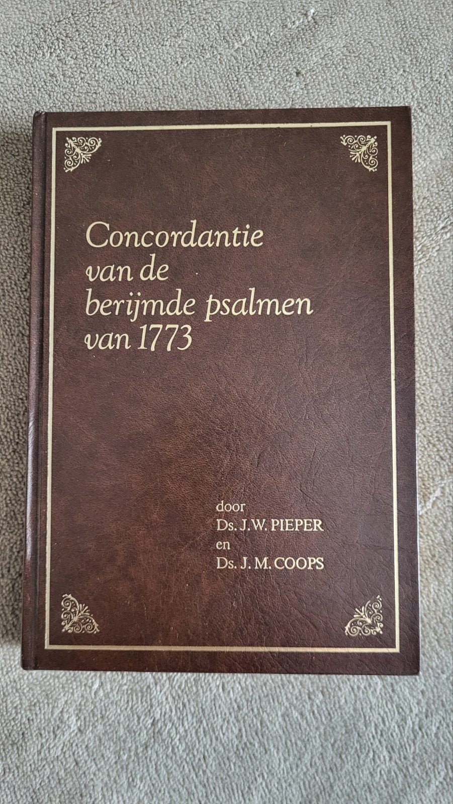 Concordantie berijmde psalmen 1773 - Ds. Pieper & Coops, Ophalen of Verzenden, Gelezen, Christendom | Protestants