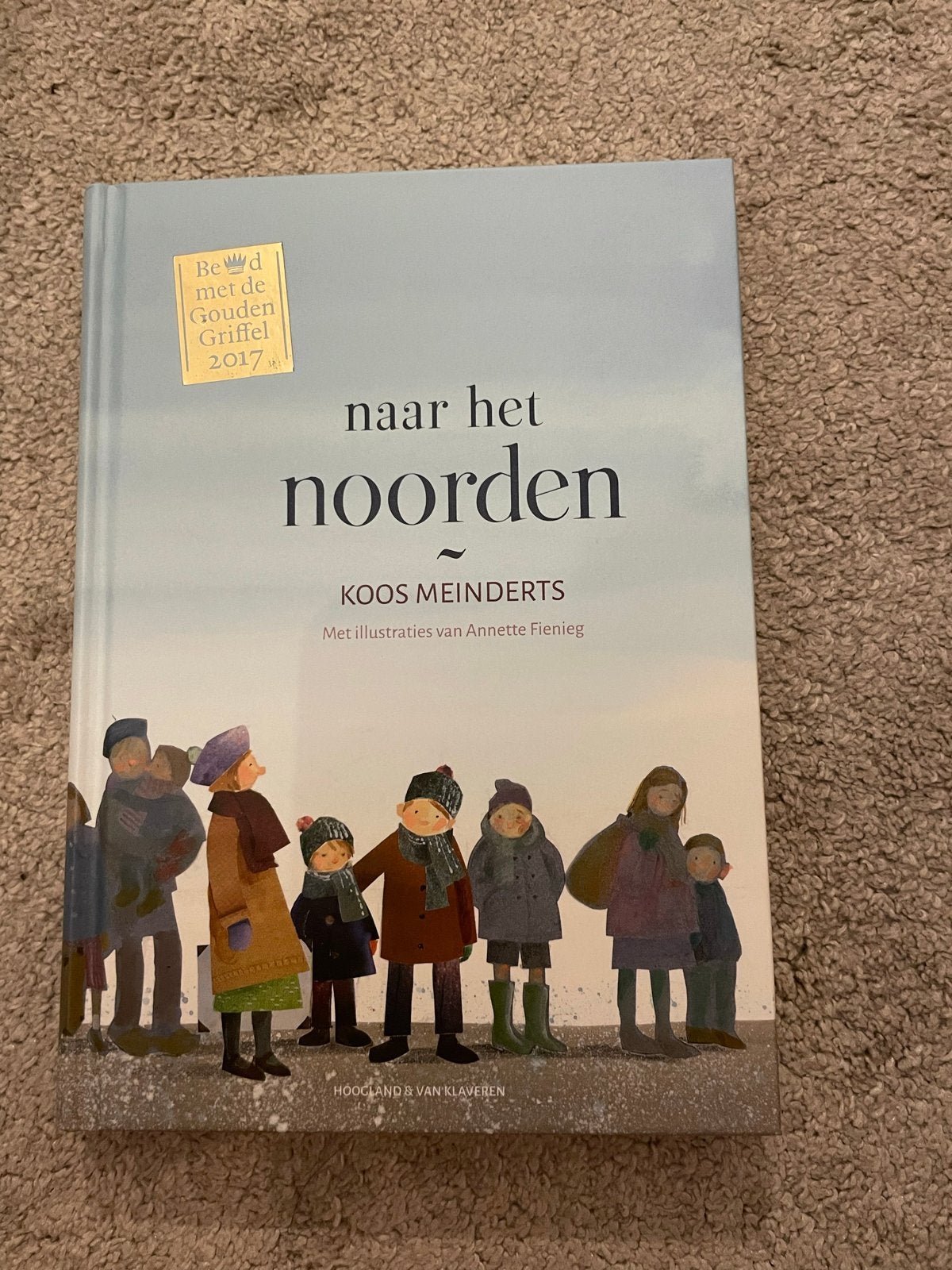 Naar het Noorden - Koos Meinderts (Gouden Griffel 2017), Ophalen of Verzenden, Zo goed als nieuw, Fictie algemeen