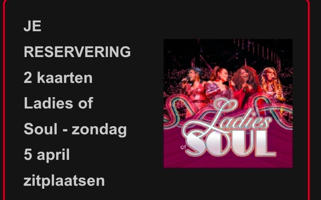 Ladies of Soul concertkaartjes!!, Twee personen
