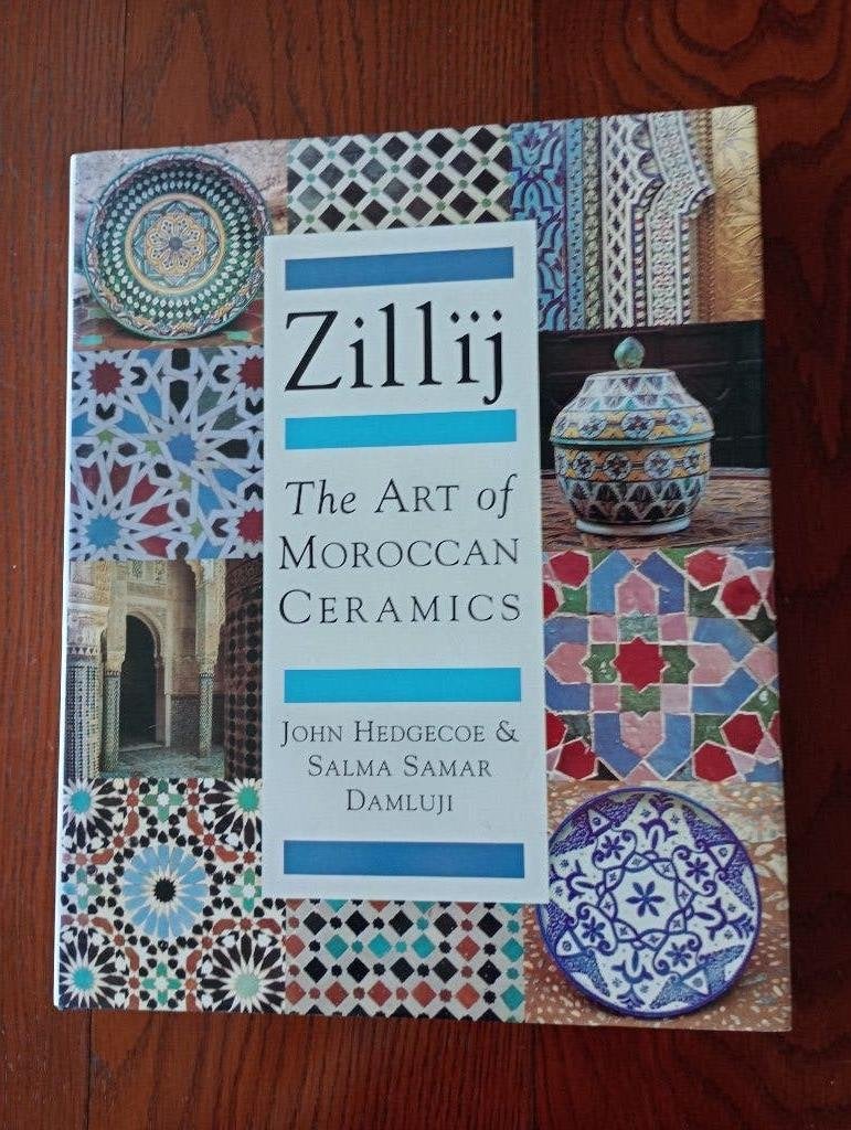 Zillij Art of Moroccan Ceramics Auteur:S.Samar Damluji, Diverse auteurs, Ophalen of Verzenden, Zo goed als nieuw, Overige onderwerpen