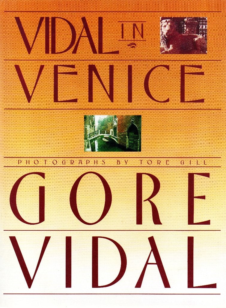 Vidal in Venice - Gore Vidal / 9780671606916, Gore Vidal & George Armstrong (red.) & Tore Gill (fotograaf), Ophalen of Verzenden