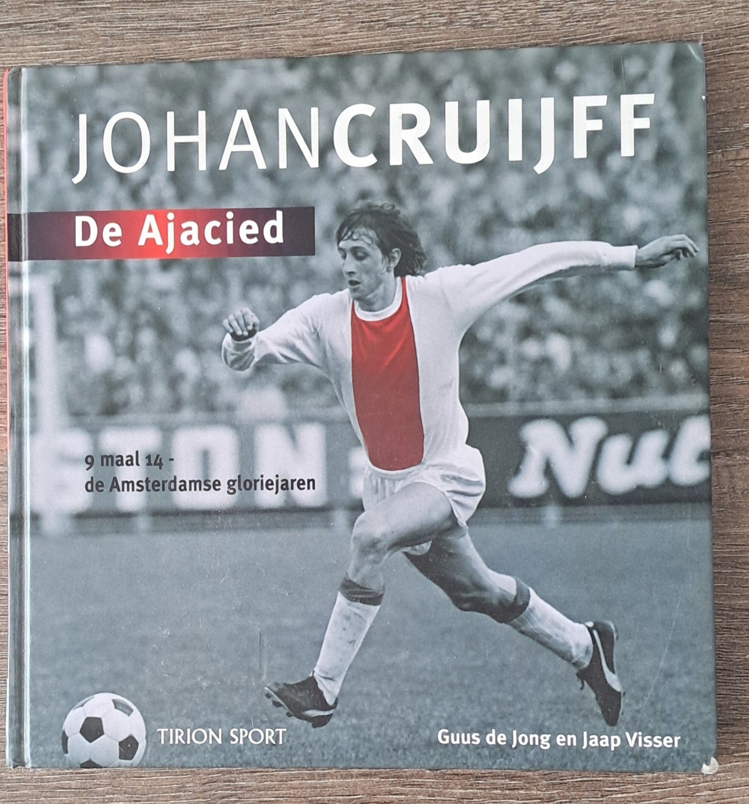 Johan Cruijff: De Ajacied - 9 maal 14, Verzamelen, Ophalen of Verzenden, Ajax, Boek of Tijdschrift