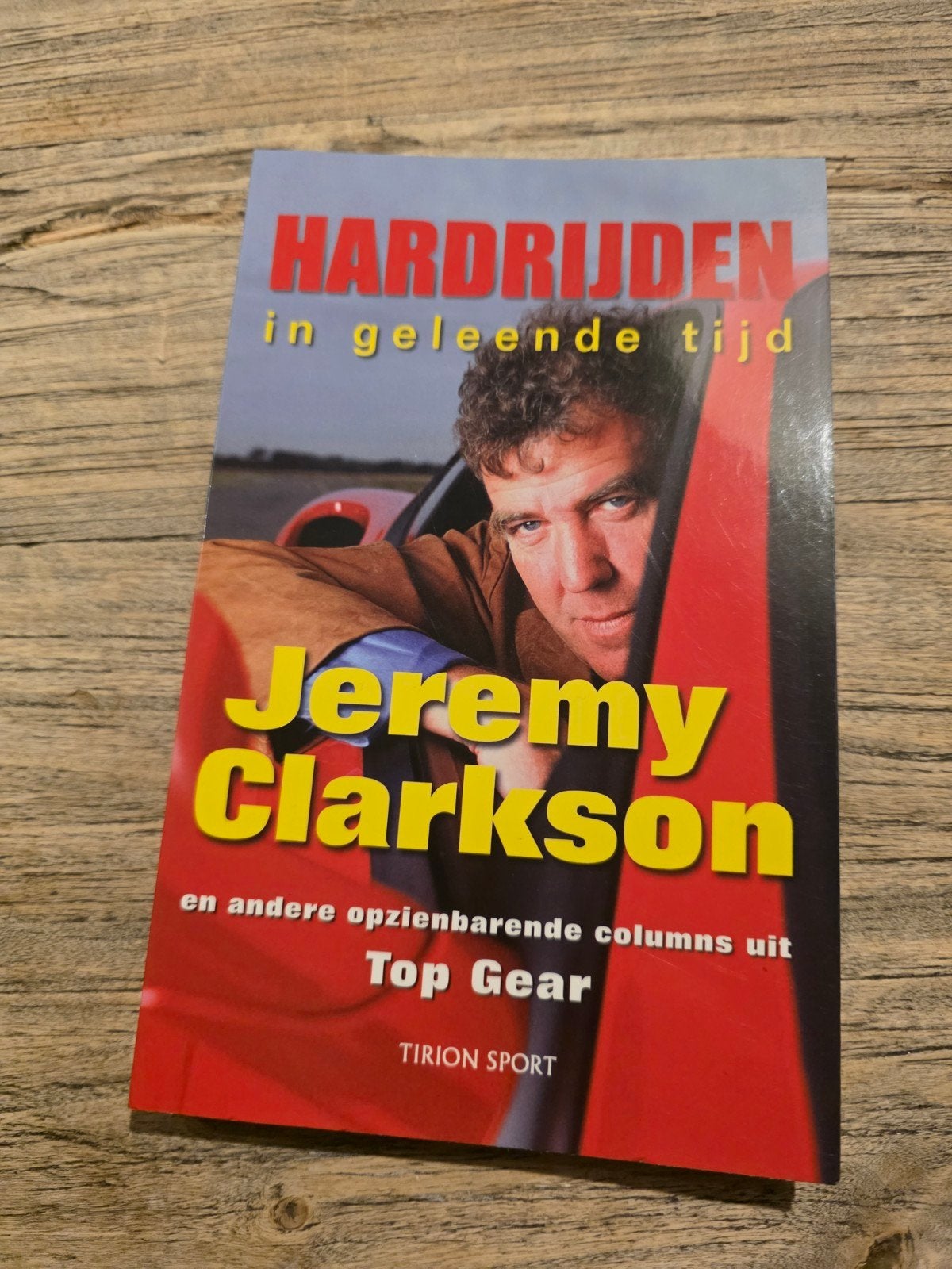 Hardrijden in Geleende Tijd - Jeremy Clarkson, Ophalen of Verzenden, Gelezen, Algemeen, Jeremy Clarkson