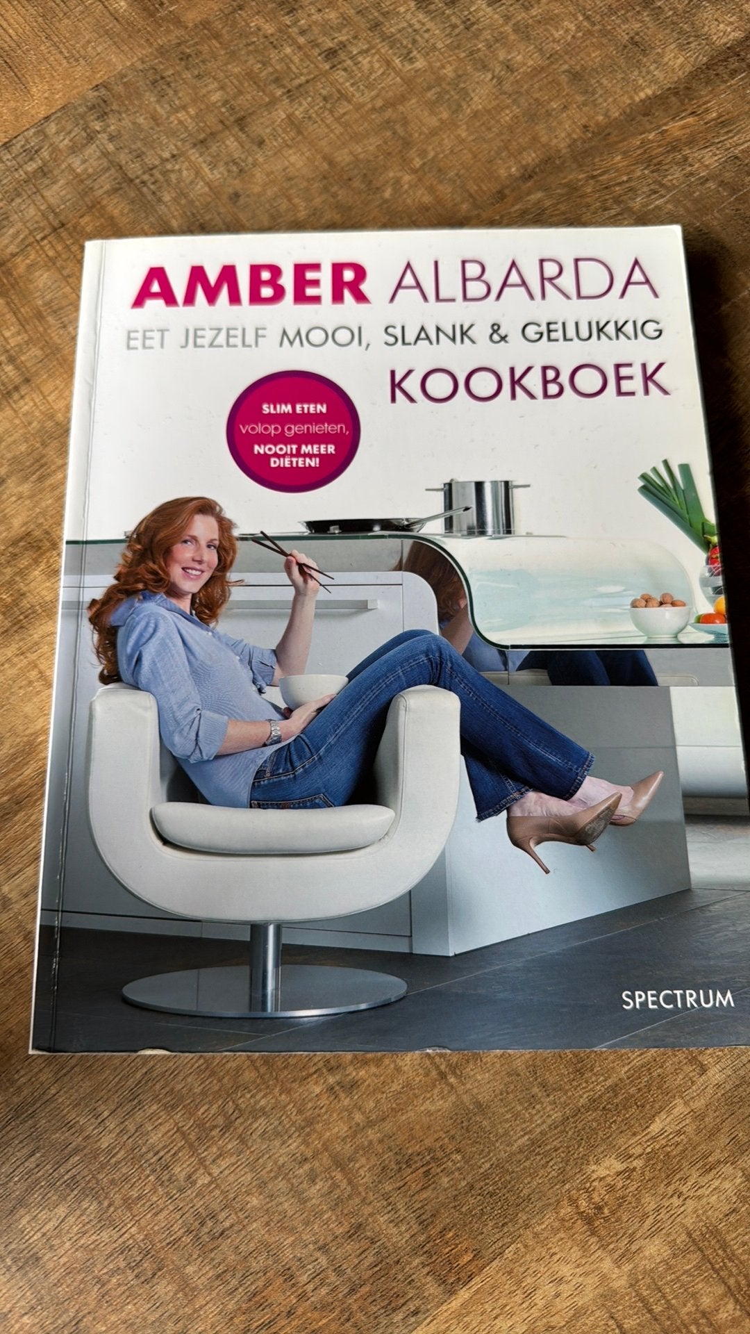 Amber Albarda - Eet jezelf mooi, slank & gelukkig Kookboek, Ophalen of Verzenden, Zo goed als nieuw, Amber Albarda