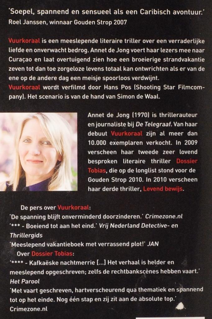 Vuurkoraal - Annet de Jong (2010), Boeken, Verzenden, Zo goed als nieuw, Nederland