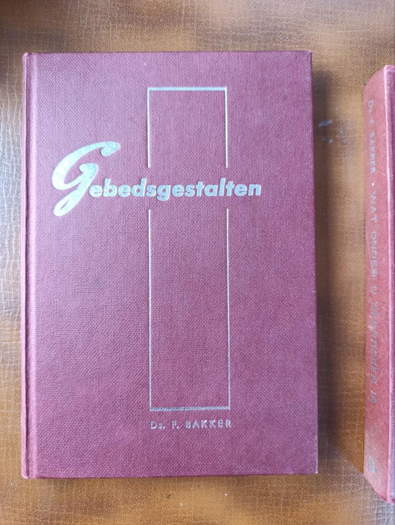 Gebedsgestalten door ds. F. Bakker, Gelezen, Ds. F. Bakker, Christendom | Protestants, Ophalen of Verzenden