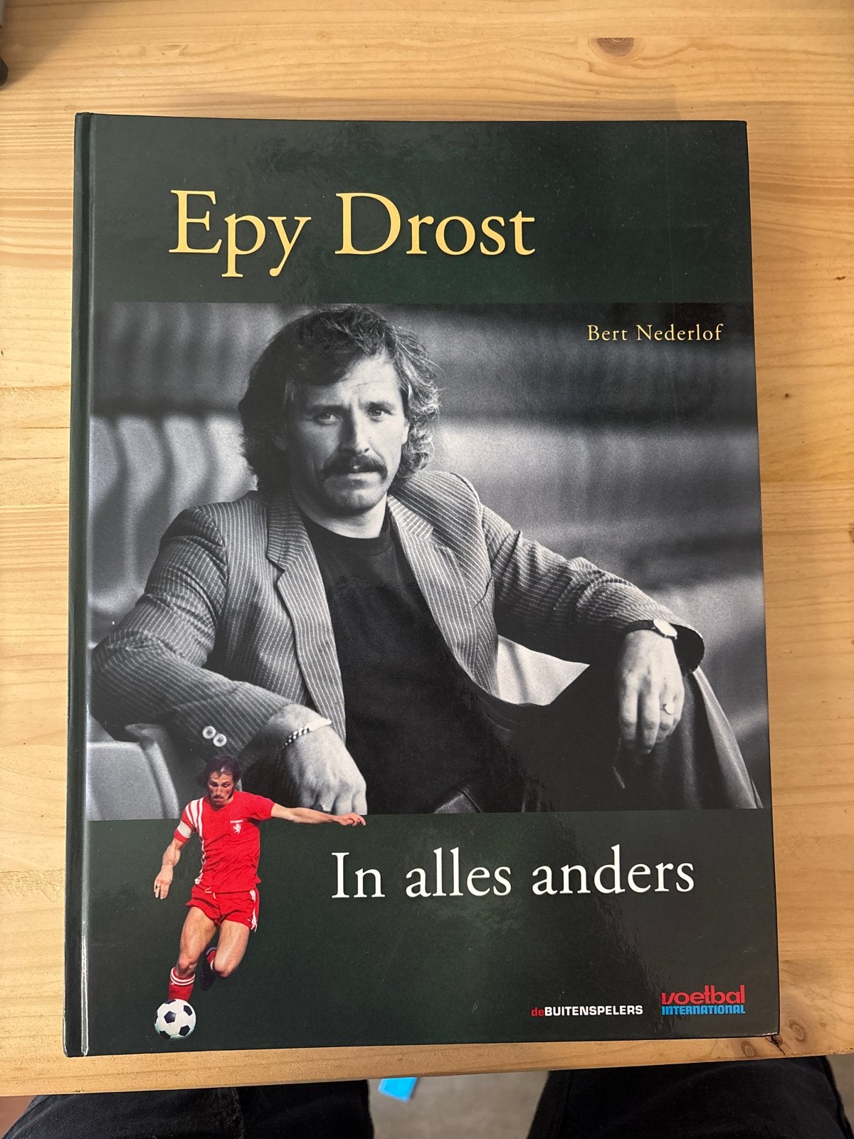 Epy Drost: In alles anders - Voetbal International, Ophalen of Verzenden, Zo goed als nieuw, Balsport
