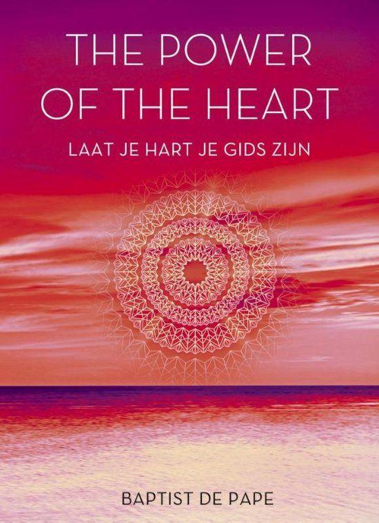 Baptist de Pape - The power of the heart (Nederlands), Achtergrond en Informatie, Ophalen of Verzenden, Zo goed als nieuw, Overige onderwerpen
