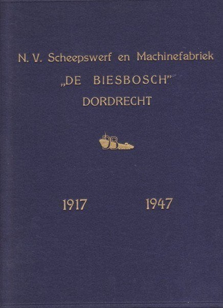 Veldhuizen - Scheepswerf De Biesbosch 1917-1947, Ophalen of Verzenden, Zo goed als nieuw, Boek of Tijdschrift