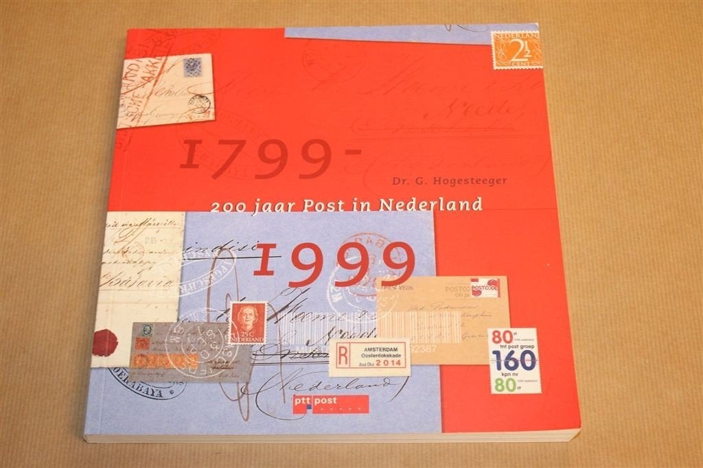 200 Jaar Post in Nederland — Unieke PTT Historie [1998], Boeken, Ophalen of Verzenden, Zo goed als nieuw