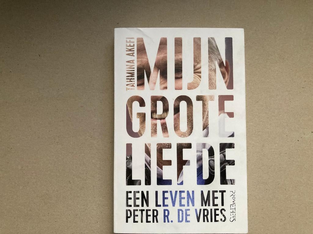 T.K. Mijn grote Liefde met Peter R. de Vries Tahmina Akefi, Boeken, Biografieën, Ophalen of Verzenden, Zo goed als nieuw, Tahmina Akefi