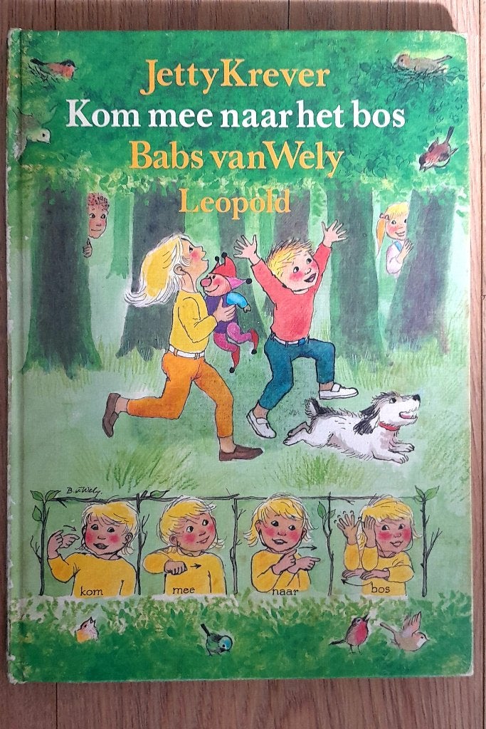 Boek kom mee naar het bos met handalfabet en gebaren, Gelezen, Fictie algemeen, Ophalen of Verzenden, Jetty krever