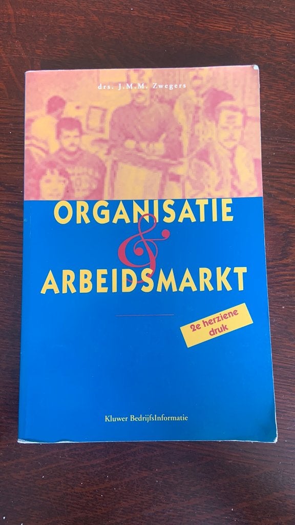J.M.M. Zwegers - Organisatie en arbeidsmarkt, Ophalen of Verzenden, Beta, Zo goed als nieuw, HBO