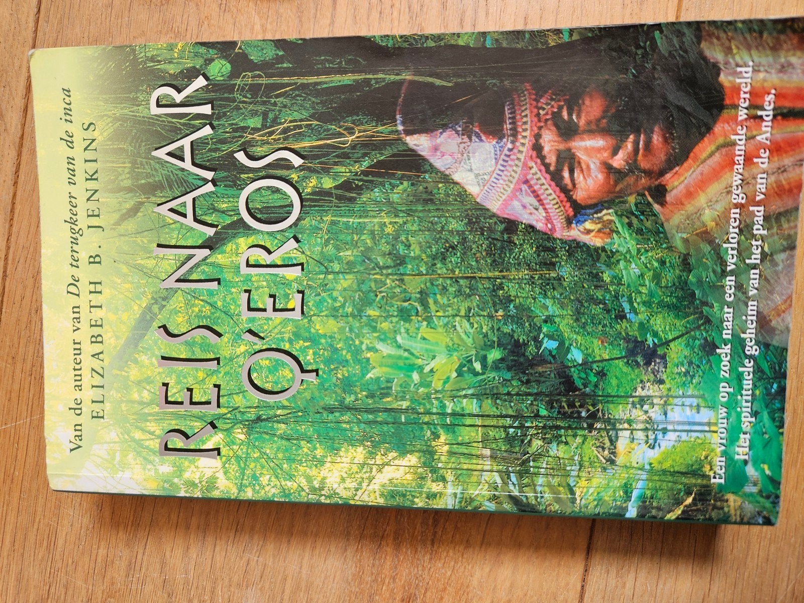 Reis naar Q'eros - Elizabeth B. Jenkins, Gelezen, Ophalen of Verzenden, Elizabeth B. Jenkins, Spiritualiteit algemeen