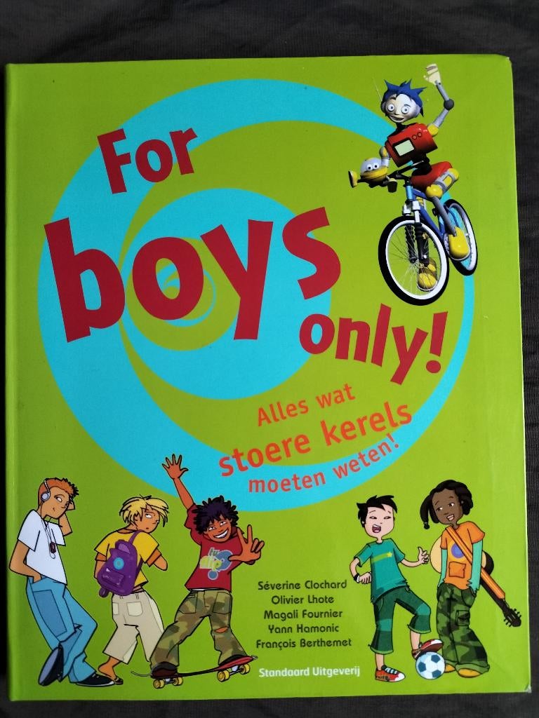 For boys only! / Alles wat stoere jongens moeten weten!, Ophalen of Verzenden, Zo goed als nieuw, Clochard, Lhote, Fournier, Hamonic & Berthemet