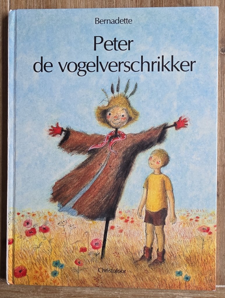 Peter de vogelverschrikker - Bernadette, Fictie algemeen, Ophalen of Verzenden, Zo goed als nieuw, Voorleesboek