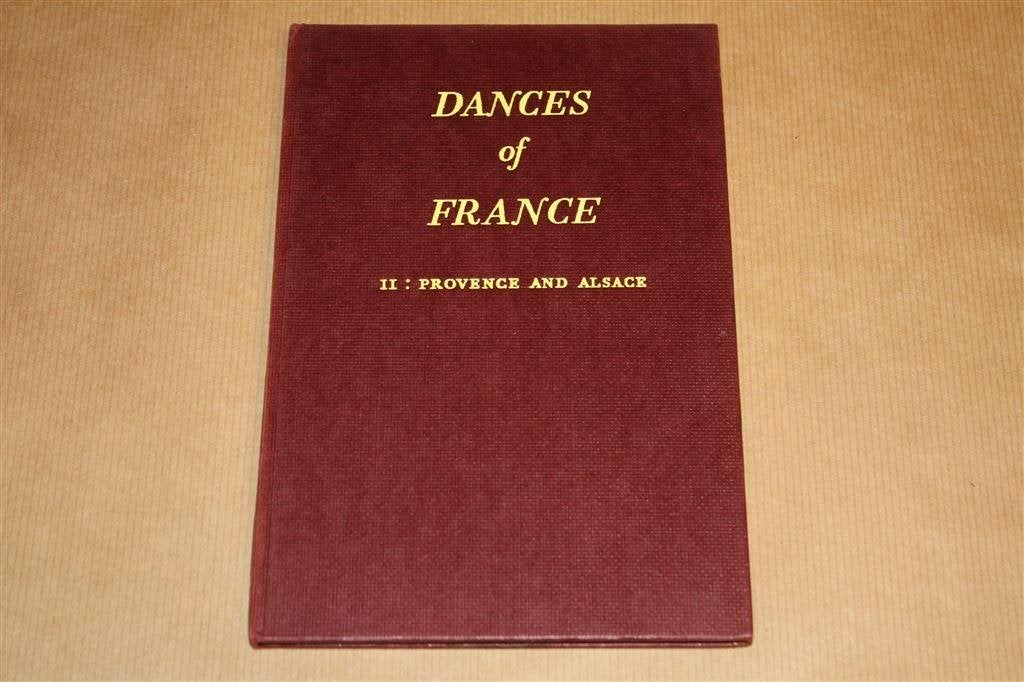Dances of France 2 [1957]. Handboek Europese volksdansen., Boeken, Kunst en Cultuur | Dans en Theater, Ophalen of Verzenden, Gelezen
