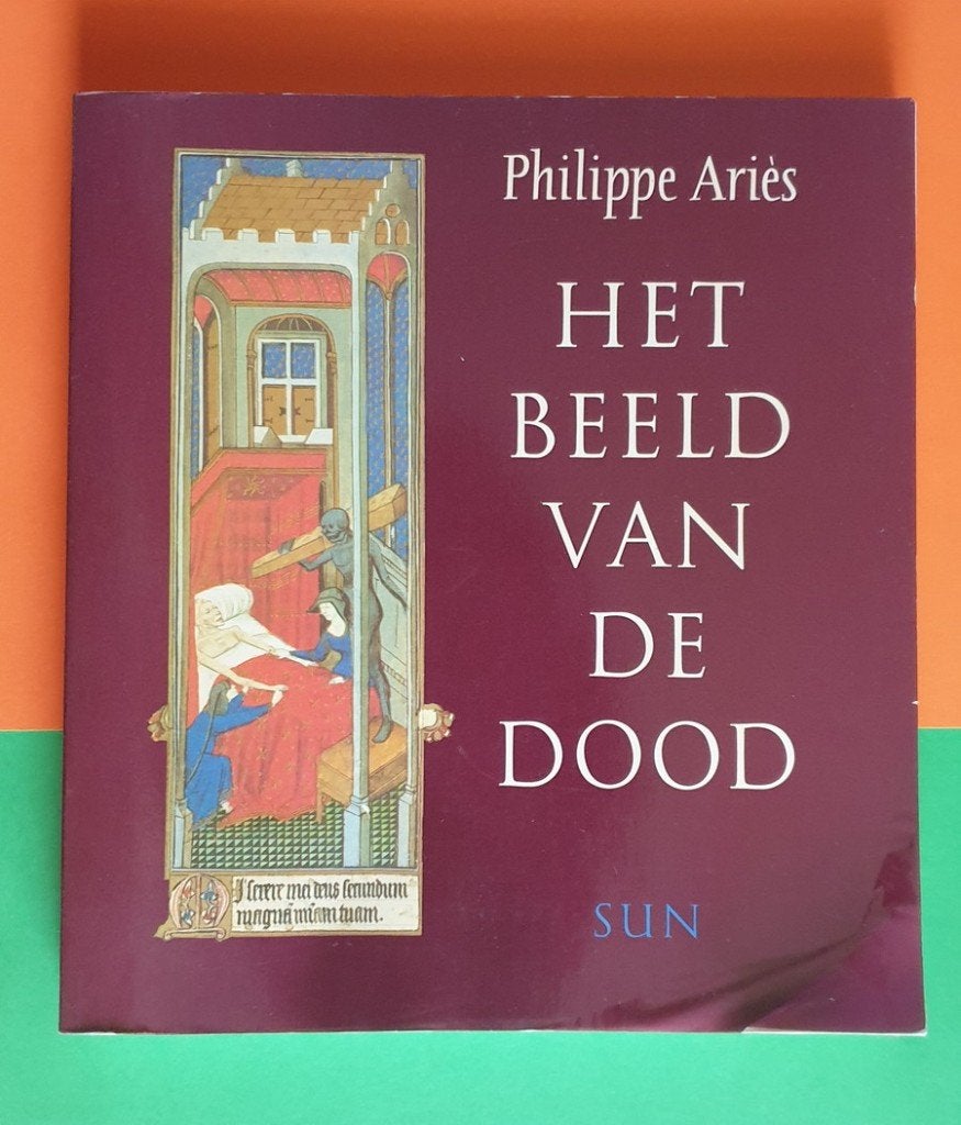 SUN-uitgave Philippe Ariés "Het Beeld van de Dood", Ophalen of Verzenden, Gelezen, Europa